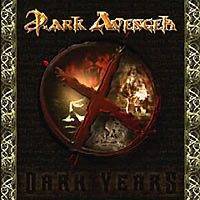 Dark Avenger (BRA) : X Dark Years